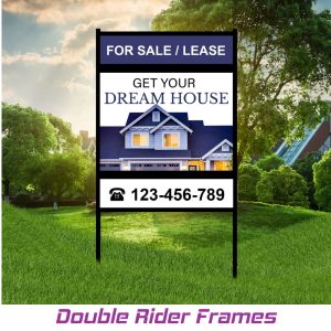 Sign Frames-Real Estate